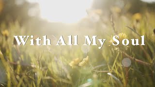 With All My Soul | David Wilkerson