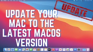 How to Update Your Mac to the Latest macOS Version
