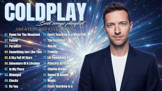 Coldplay Greatest Hits Full Album - Best of Coldplay - Live Concert Setlist - 1 Hour Experience #m