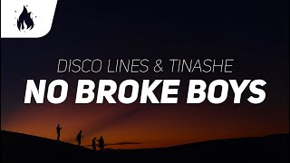 Disco Lines & Tinashe - No Broke Boys (Lyrics)