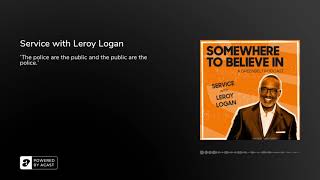 Service with Leroy Logan