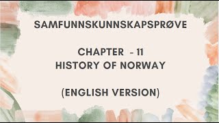 75 Timer Samfunnskunnskapsprøve  Chapter   11: History of Norway #samfunnskunnskapsprøve