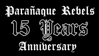 PARAÑAQUE REBELS ANNIVERSARY | @ParañaqueRebelsStudio