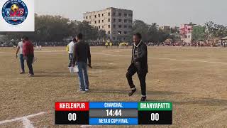 Chanchal Netaji Cup 2026 Final Match | Khelenpur v/s Dhanyapatti #livesports #livestream