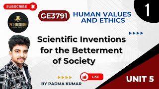 5.1 Scientific Inventions for the Betterment of Society | Ethics | GE3791 | Anna university Tamil