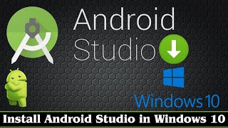 [GUIDE] Android Studio Windows 10 Very Easily (Everything)
