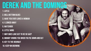 Best Songs of Derek and the Dominos full album 2024 ~ Top 10 songs