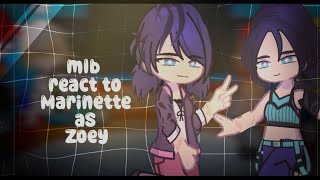 MLB React to Marinette as Zoey // Gacha React // MLB