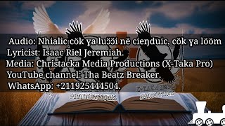 Nhialic cok xa luööi ne ciengduic cok xa loom ba nhom naŋ luooi