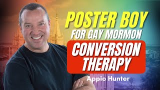 Poster Boy for Mormon Gay Conversion Therapy - Appio Hunter | Ep. 2099