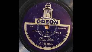 Odeon A163407 Dajos Bela  Plaisir des bois 1929