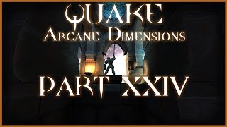 Quake: Arcane Dimensions - Evil 100% - Tears of the False God