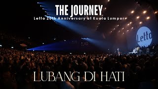 LUBANG DI HATI - Live at KL 20th Anniv - THE JOURNEY