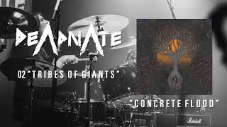 Deadnate - TRIBES OF GIANTS [Official Audio]