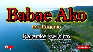 Babae Ako (Eva Eugenio) - Karaoke