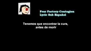 Fear Factory-Contagion "Español Sub." Lyric