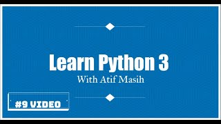 9th Video  Python Strings using jupyter notebook by Atif Masih