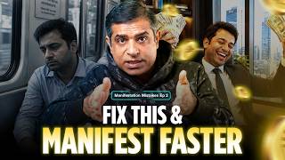 Fix this One Mistake to Manifest Faster | Manifestation Mistakes EP 02