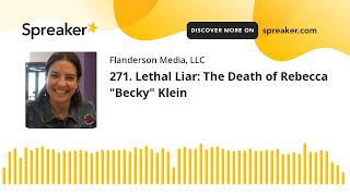 271. Lethal Liar: The Death of Rebecca "Becky" Klein