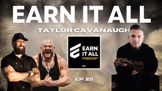 Ep. 25 - Nobody Cares You Were A SEAL: Taylor Cavanaugh on Ditching Ego & Building Habits