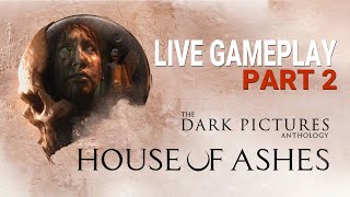The Dark Pictures Anthology: House of Ashes On Xbox Series X!  Live Gameplay PT2!!!