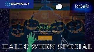 GOMINER REVIEW / HALLOWEEN SPECIAL / INSTANT WITHDRAWAL!!!