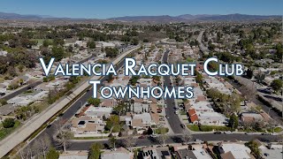 Tour the Charming Valencia Racquet Club | A Townhome Neighborhood in Valencia, CA