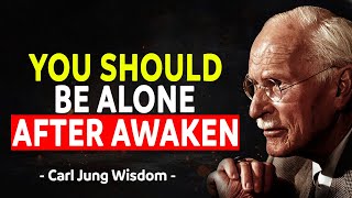 Why After a Spiritual Awakening, Being Alone Is the Best Thing You Should Do – Carl Jung