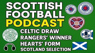 👉 Celtic Shocked by Hibs | Rangers Late Winner | Scotland Squad Reaction | Man United Chaos 