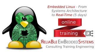 Embedded Linux - From Systems Architecture to Real-Time