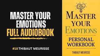 Master Your Emotions | Audiobook by Thibaut Meurisse