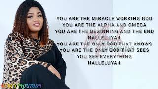MERCY FLOURISH-MIRACLE WORKING GOD (LYRICS VIDEO)