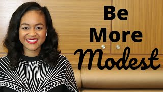 Embracing Modesty In Your Life: 👗How To Be A Classy Lady