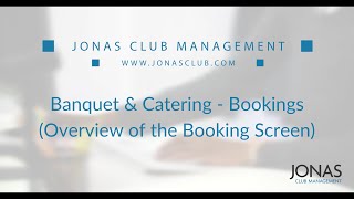 Banquet & Catering - Bookings - Overview of the Booking Screen