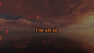 I'm All In (lyric video)