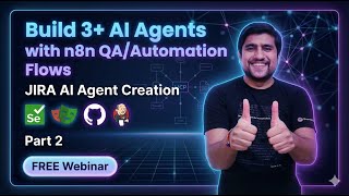 Build 3+ AI Agents with n8n QA/Automation Flows - Part 2
