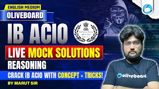 IB ACIO Reasoning 2025 | LIVE MOCK Solutions | Crack IB ACIO with Concept + Tricks | English Medium