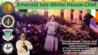 Emerald Isle White House Chef video for the new exhibit featuring Irish American Chef Kathy Buckley