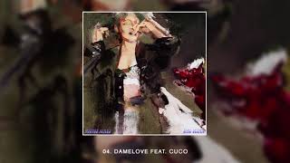 Girl Ultra - DameLove feat. Cuco (Audio)