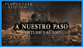A PLAGUE TALE OF REQUIEM CAPITULO 5