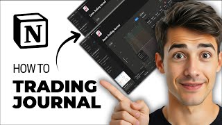 How To Create A Trading Journal In Notion (Easiest Way) (2026 Guide)
