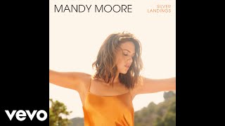 Mandy Moore - When I Wasn't Watching [Acoustic Version]