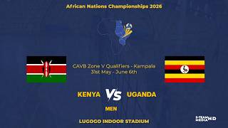 KENYA VS UGANDA | CAVB ZONE 5 QUALIFIERS 2026 | MEN
