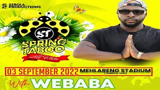 Dj Webaba live at Spring Taboo Amapiano vs Afrobeats 🔥