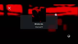 Whistle'rblx