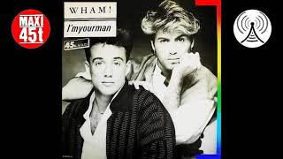 Wham ! - I'm your man (Maxi single - 1985)