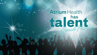 Atrium Health Has Talent 2022 Grand Finale