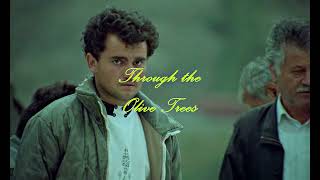 Abbas kiarostami's Through the olive trees | Beauty | Love