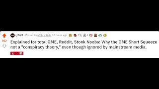 A REDDIT READING - Why The Gme Short Squeeze Is Not A Consipracy Theory 5/28/21