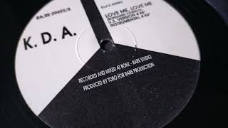 K.D.A. - Love Me, Love Me (Vocal Version)